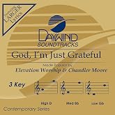 God I'm Just Grateful Accompaniment/Performance Track