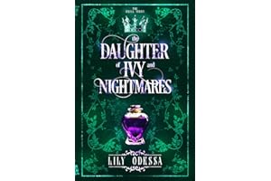 The Daughter of Ivy and Nightmares: The Jekyll Series