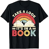 Take A Look It's in A Book Retro Rainbow Reading Book Lover T-Shirt