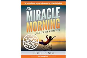 The Miracle Morning for Network Marketers 90-Day Action Planner
