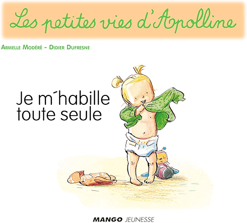 Download Apolline - Je m'habille toute seule (Les petites vies d'Apolline) PDF