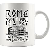 Panvola Sarcastic Gift Rome Wasn't Built In A Day I Wasn't On That Job Mug Gifts for Coworker Boss Construction Workers Project Engineer Foreman Builder Ceramic Mug 11 oz White