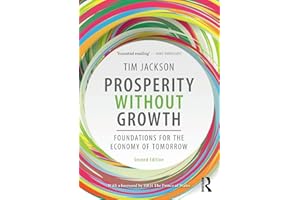Prosperity without Growth: Foundations for the Economy of Tomorrow