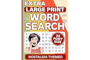 Extra Large Print Word Search For Adults and Seniors: Big Font for Super Challenged Eyesight-32 Pt - Nostalgia Eras 50s,60s,7