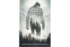 Nordegg: The Quest to Find Sasquatch