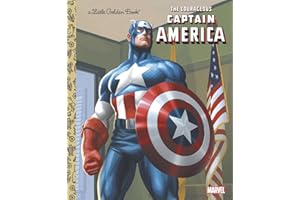 The Courageous Captain America (Marvel: Captain America) (Little Golden Book)