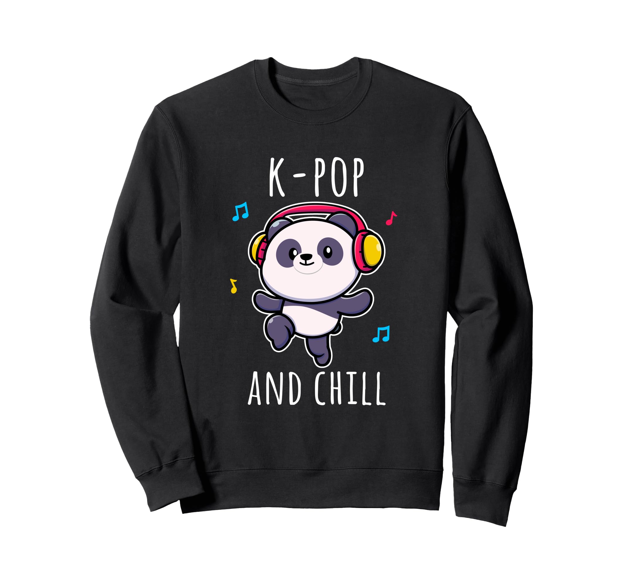 K-Pop and Chill K-Pop cute kawaii panda Sweatshirt