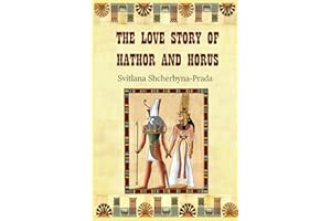 The Love Story of Hathor and Horus