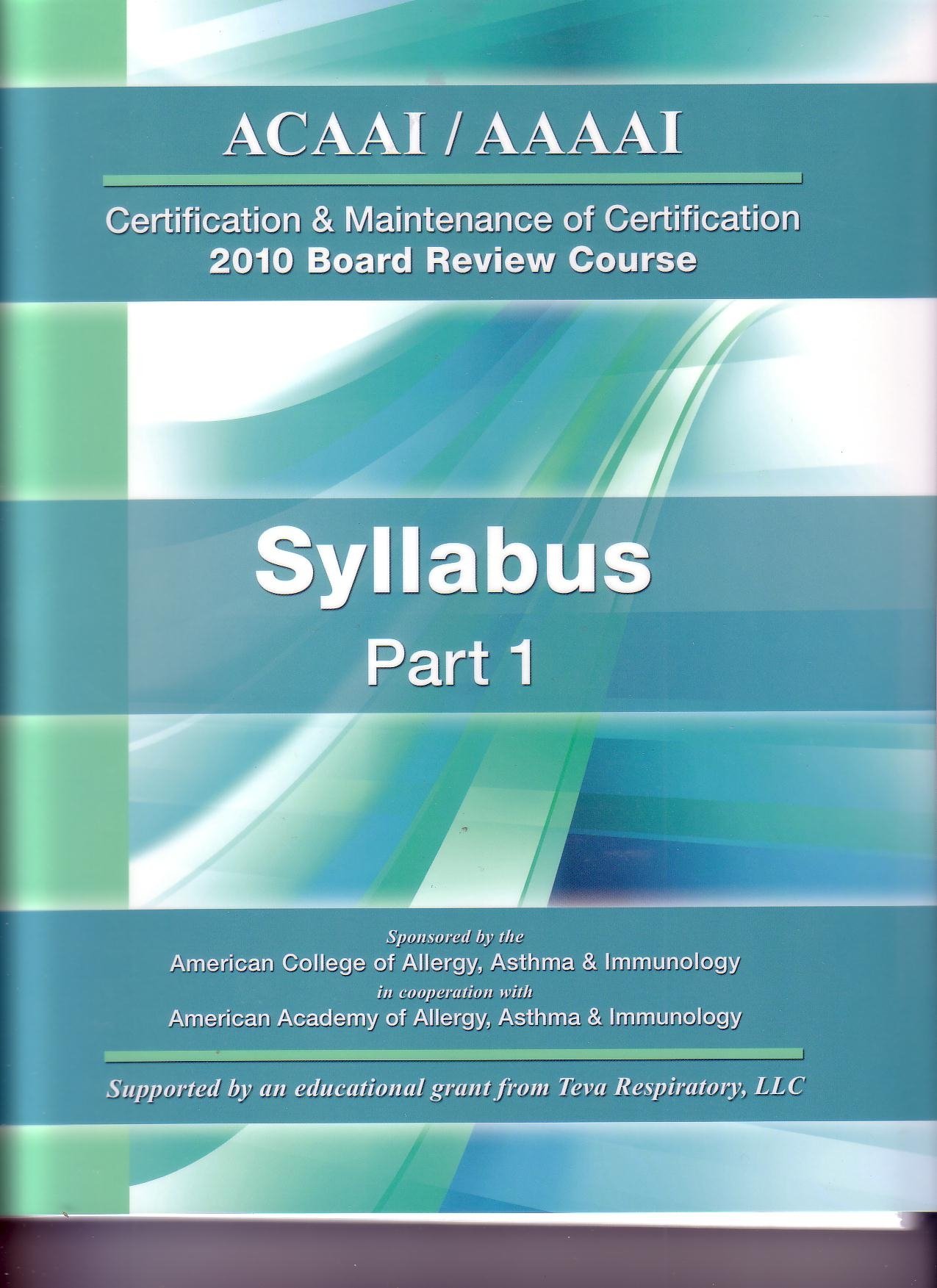 Acaai Aaaai Certification Recertification Board Review Course Syllabus Allergy Board Review Syllabus And Question Book With Answers Volumes 1 2 3 And Question Book Acaai Aaaai Amazon Com Books