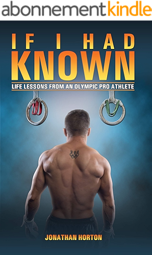 Download If I Had Known: Life Lessons From An Olympic Pro Athlete (English Edition) PDF