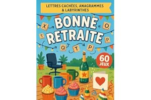LES MOTS PIXELS - Bonne Retraite: Jeux de mots, souvenirs et bonne humeur dans un cadeau de départ inoubliable