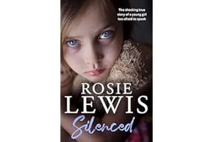 Silenced: The shocking true story of a young girl too afraid to speak