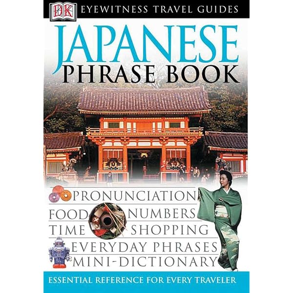 The Ultimate Japanese Phrasebook: 1800 Sentences for Everyday Use