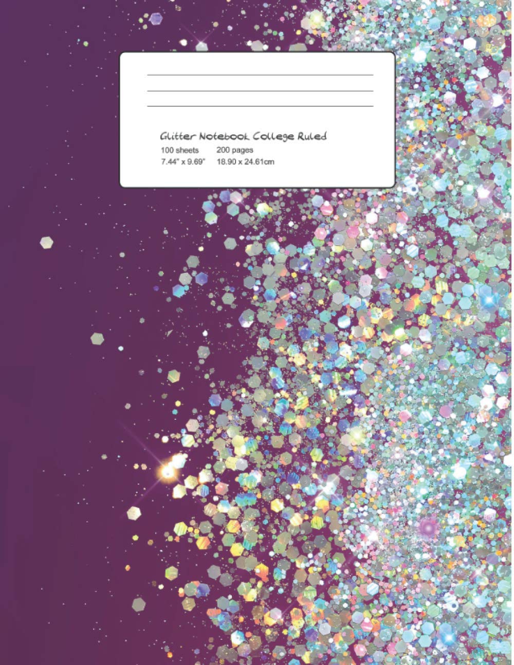 Glitter Notebook College Ruled: Girly and Glam Glitter Notebook College Ruled Glitter Composition Journal