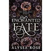 Enchanted Fate (The Fates Align Duology)