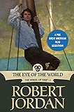 The Eye of the World: Book One of 'The Wheel of Time' (Wheel of Time Other 1)