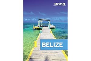 Moon Belize (Travel Guide)