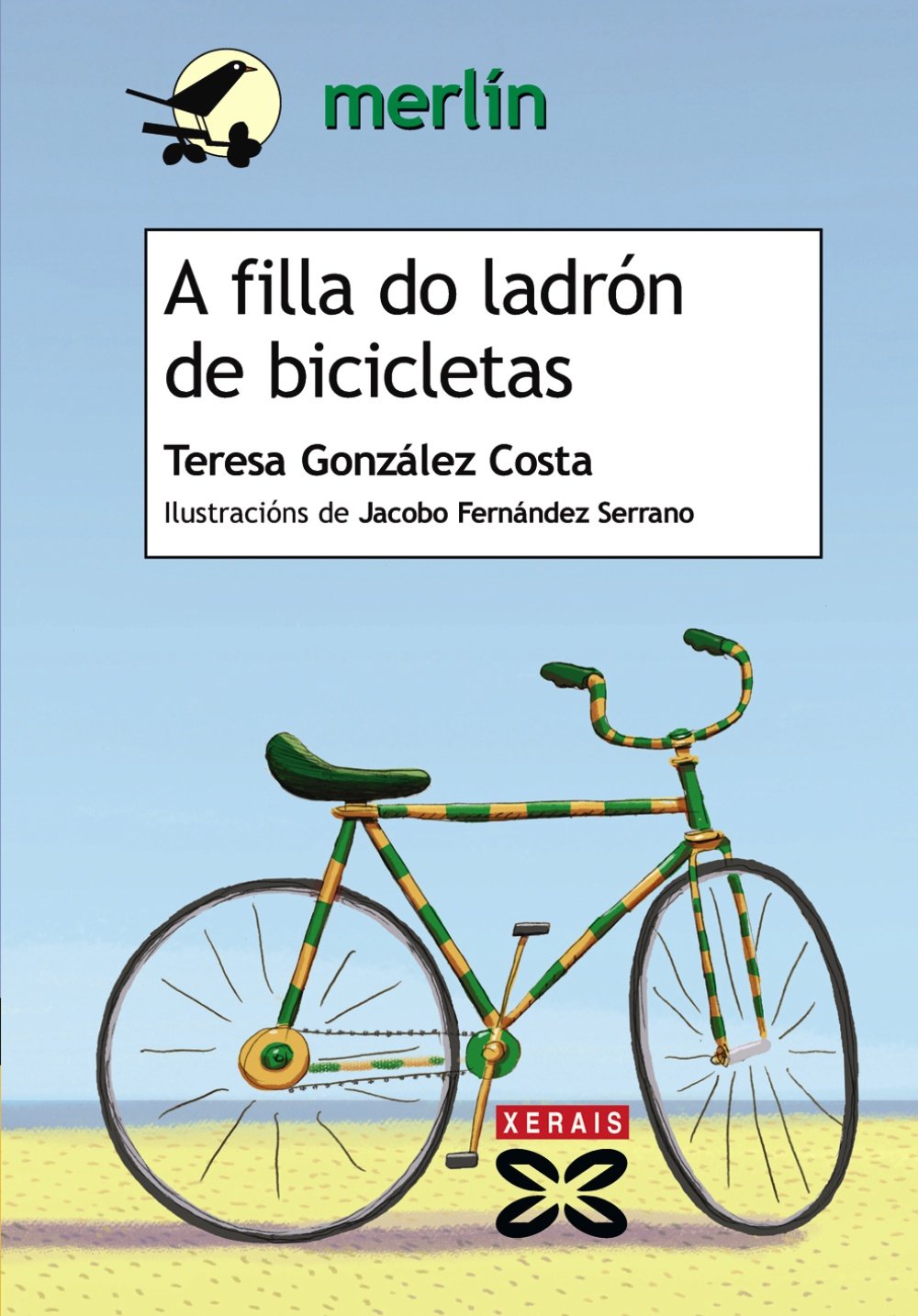 A filla do ladr&oacute;n de bicicletas (INFANTIL E XUVENIL - MERLÍN - De 11 anos en diante)
