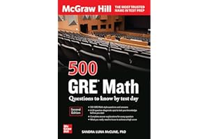 500 GRE Math Questions to Know by Test Day, Second Edition