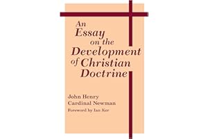 An Essay on the Development of Christian Doctrine (Notre Dame Series in Great Books)