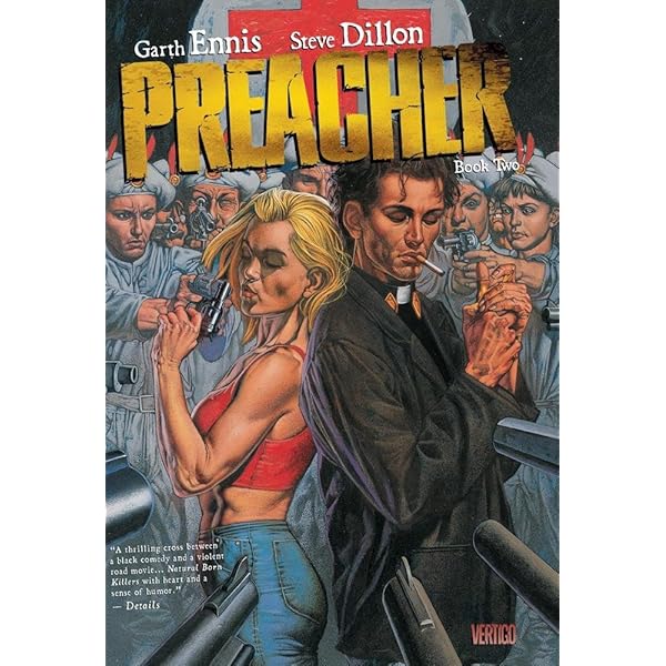 Preacher Book Two: Ennis, Garth, Dillon, Steve: 9781401225797