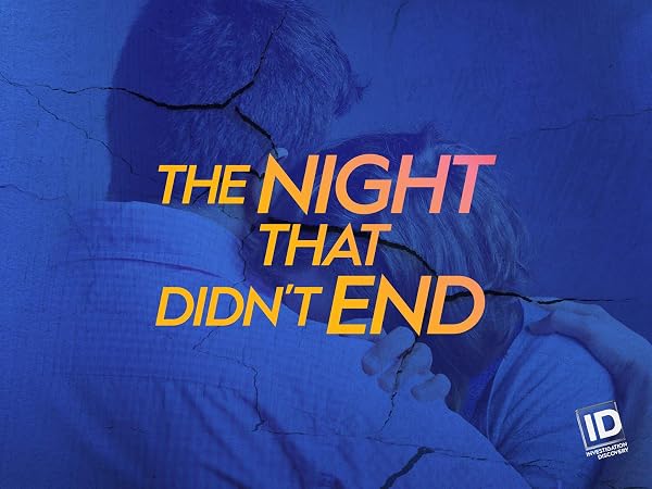 Watch The Night That Didn't End - Season 2 | Prime Video