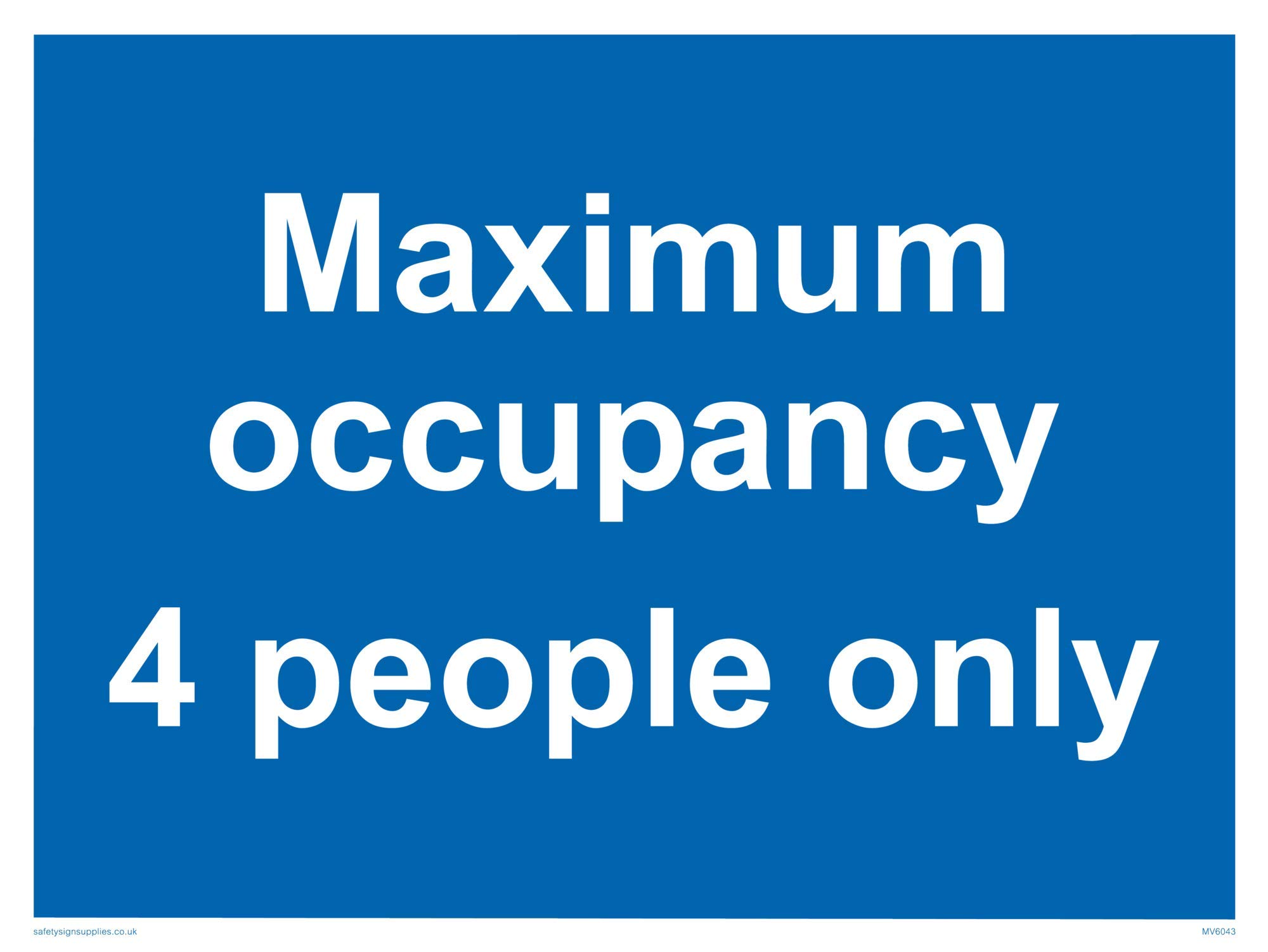 Maximum occupancy 4 people only