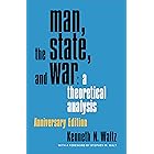Man, the State, and War: A Theoretical Analysis