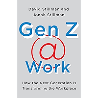 Gen Z Work: How the Next Generation Is Transforming the Workplace book cover