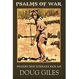 Psalms of War: Prayers that Literally Kick Ass