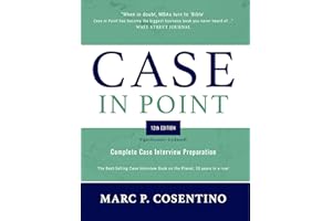 Case in Point 12th Edition: Complete Case Interview Preparation