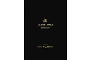 ESV Expository Commentary: Psalms–Song of Solomon (Volume 5)