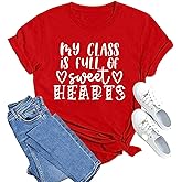 MAIHUN Teacher Valentines Shirt for Women My Class is Full of Sweet Hearts Tshirt Teacher Life Tee Tops