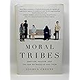 Moral Tribes: Emotion, Reason, and the Gap Between Us and Them