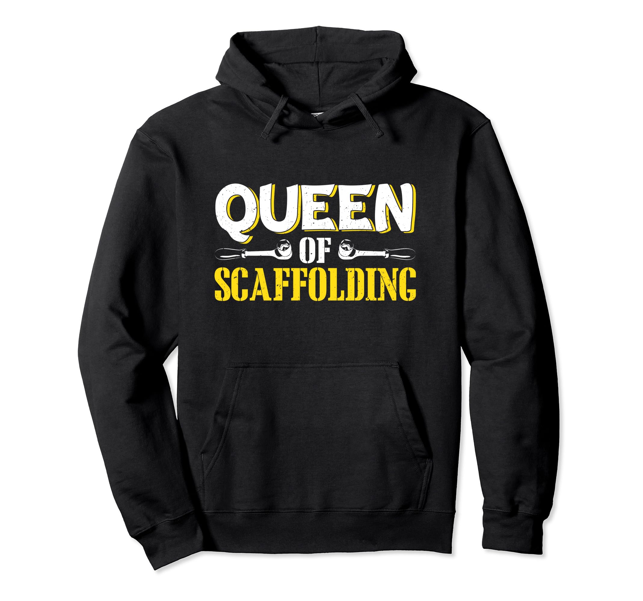 Queen Of Scaffolding Scaffold Builder Scaffolder Pullover Hoodie