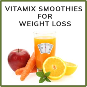 Vitamix weight loss diet