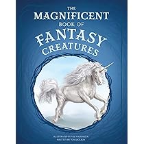 The Magnificent Book of Fantasy Creatures: Jackson, Tom