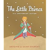 Little Prince 75th Anniversary Edition: Includes the History and Making of the Classic Story