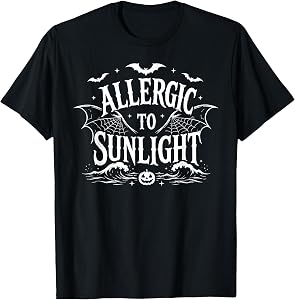 Allergic to Sunlight Gothic Vampire Funny Halloween Humor T-Shirt