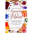DIY Natural Soapmaking & More!: Learn to Make Bar soap, Liquid Soap, Bath Gel, Shampoo, Baby Wash, Laundry Detergent & More - How to Add Color and Fragrance Using Essential oil