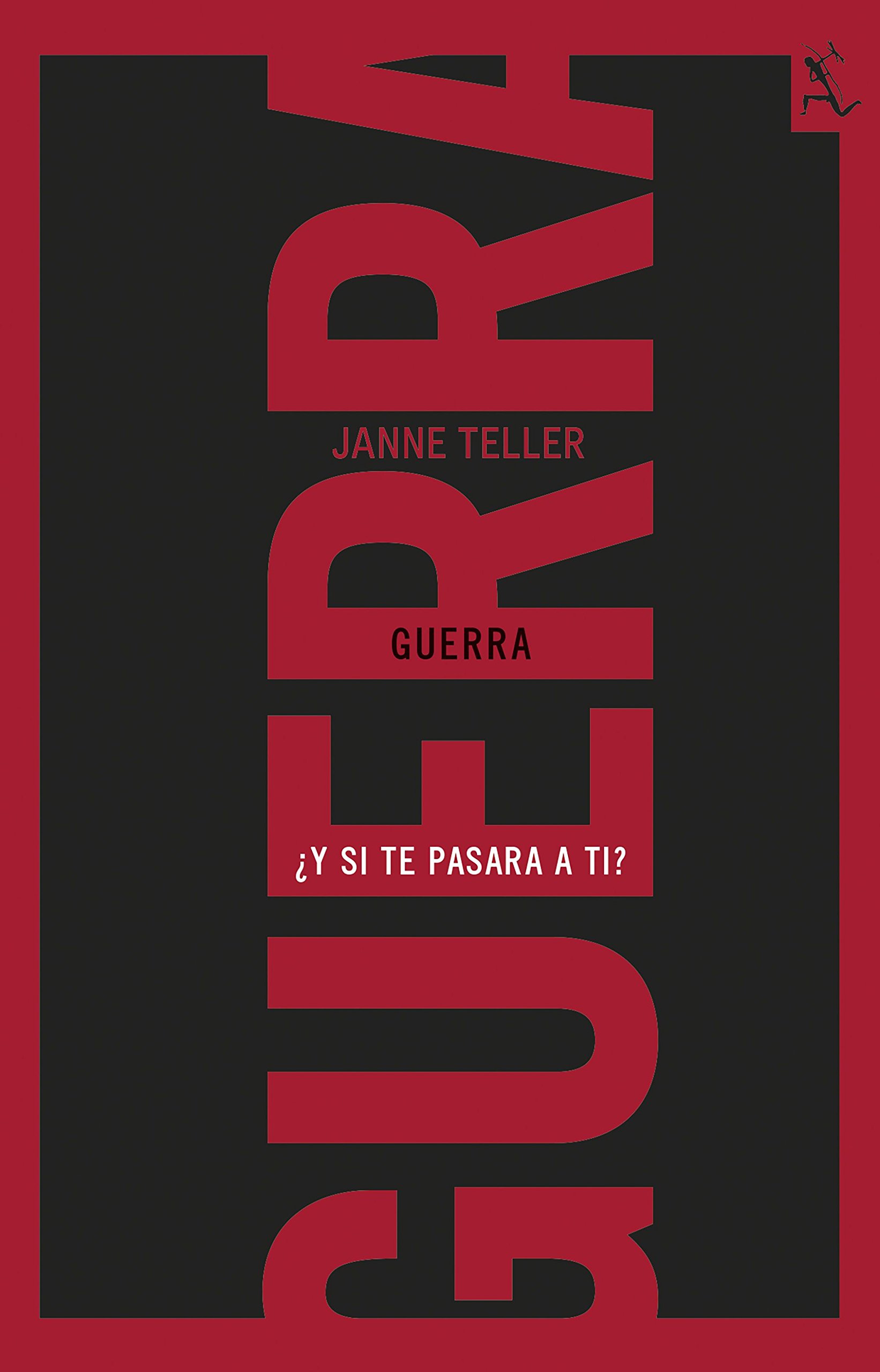Portada de Guerra: ¿Y si te pasara a ti? (SIN COLECCION)