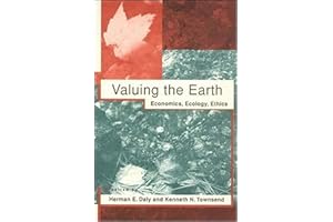 Valuing the Earth: Economics, Ecology, Ethics