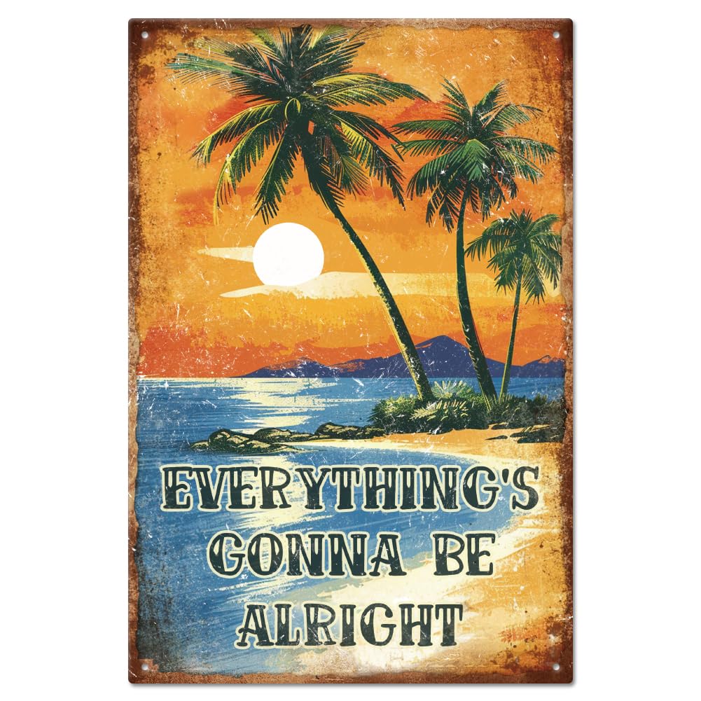 GLOBLELAND "Everything's Gonna Be Alright" Beach Palm Tree Metal Tin Sign 12x8in/30x20cm Summer Beach Art Plaque Poster Wall Decor for Summer Vacation Beach Sea Cafe Bar