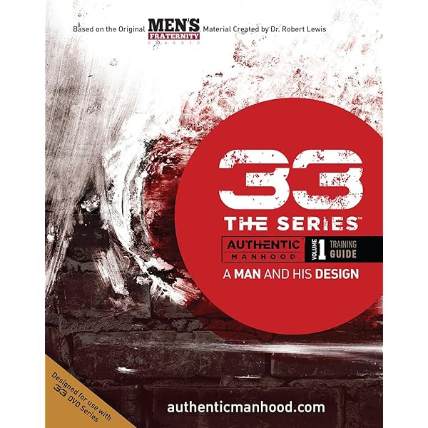 33 The Series, Volume 2 Training Guide: A Man and His Story: Men's