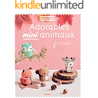 Adorables mini animaux (Atelier crochet) (French Edition) book cover Adorables mini animaux (Atelier crochet) (French Edition) book cover
