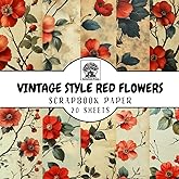 Vintage Style Red Flowers Scrapbook Paper: 20 Double-Sided Sheets for Scrapbooking, Junk Journals, Card Making, Decoupage, Origami, Paper Crafts, DIY Projects and Mixed Media