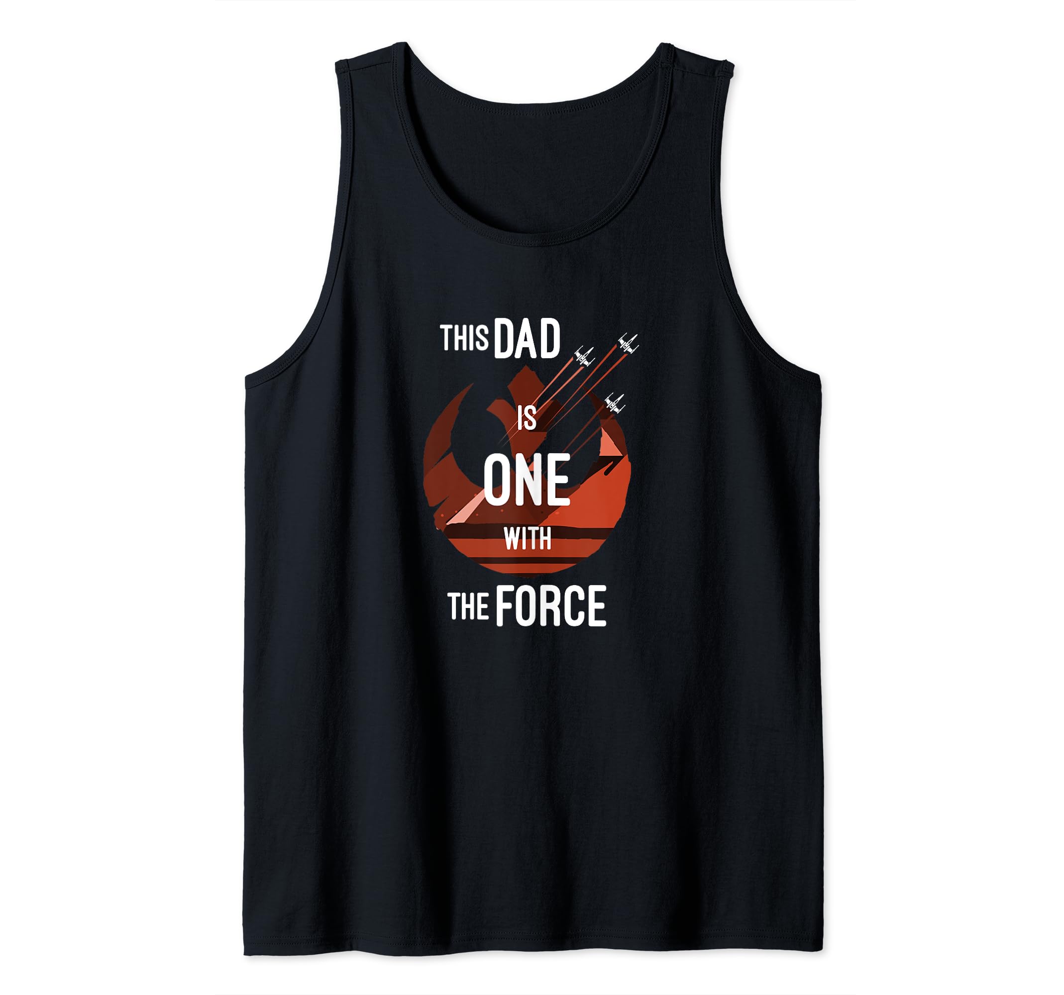 Star Wars Father's Day Rebels This Dad Is One With The Force Tank Top