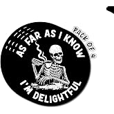 IMPERIAL VIBES - As Far As I Know I'm Delightful Decal – Skeleton Vinyl Decal for Wall Decor–Waterproof Sticker for Car – Mental Health Awareness Sticker - Pack of 4 Imp -105