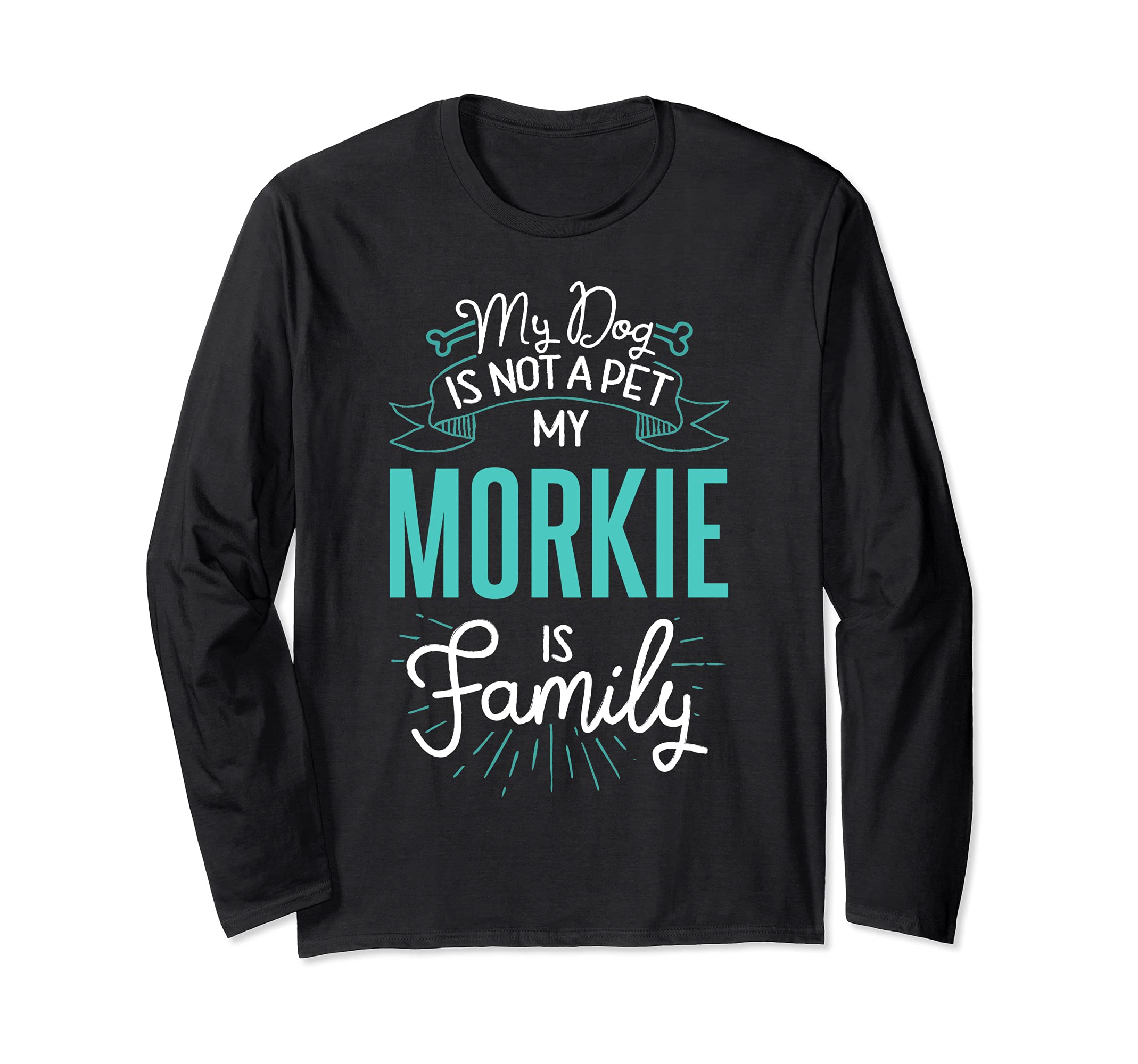 Cute Morkie Design Family Dog Giftn Long Sleeve T-Shirt