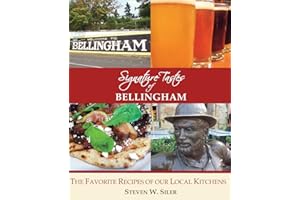 Signature Tastes of Bellingham: Favorite Recipes of our Local Restaurants